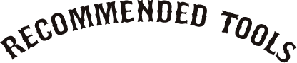 RECOMMENDED TOOLS