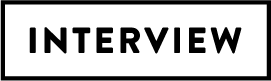 INTERVIEW