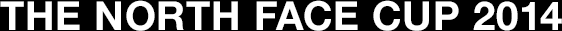 THE NORTH FACE CUP 2014