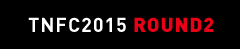 TNFC2015 ROUND2