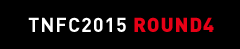 TNFC2015 ROUND4