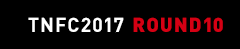 TNFC2017 ROUND10