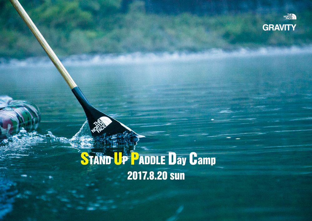 【THE NORTH FACE GRAVITY HAKUBA ~STAND UP PADDLE DAY CAMP~】