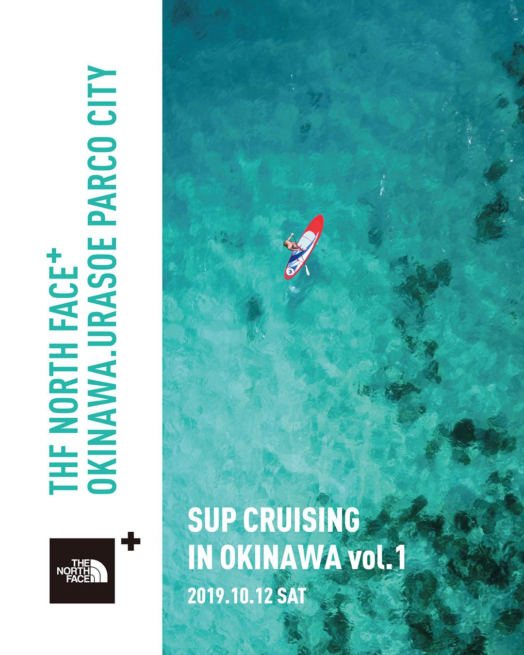 【THF NORTH FACE+ OKINAWA･URASOE PARCO CITY -SUP CRUISING IN OKINAWA vol.1-】