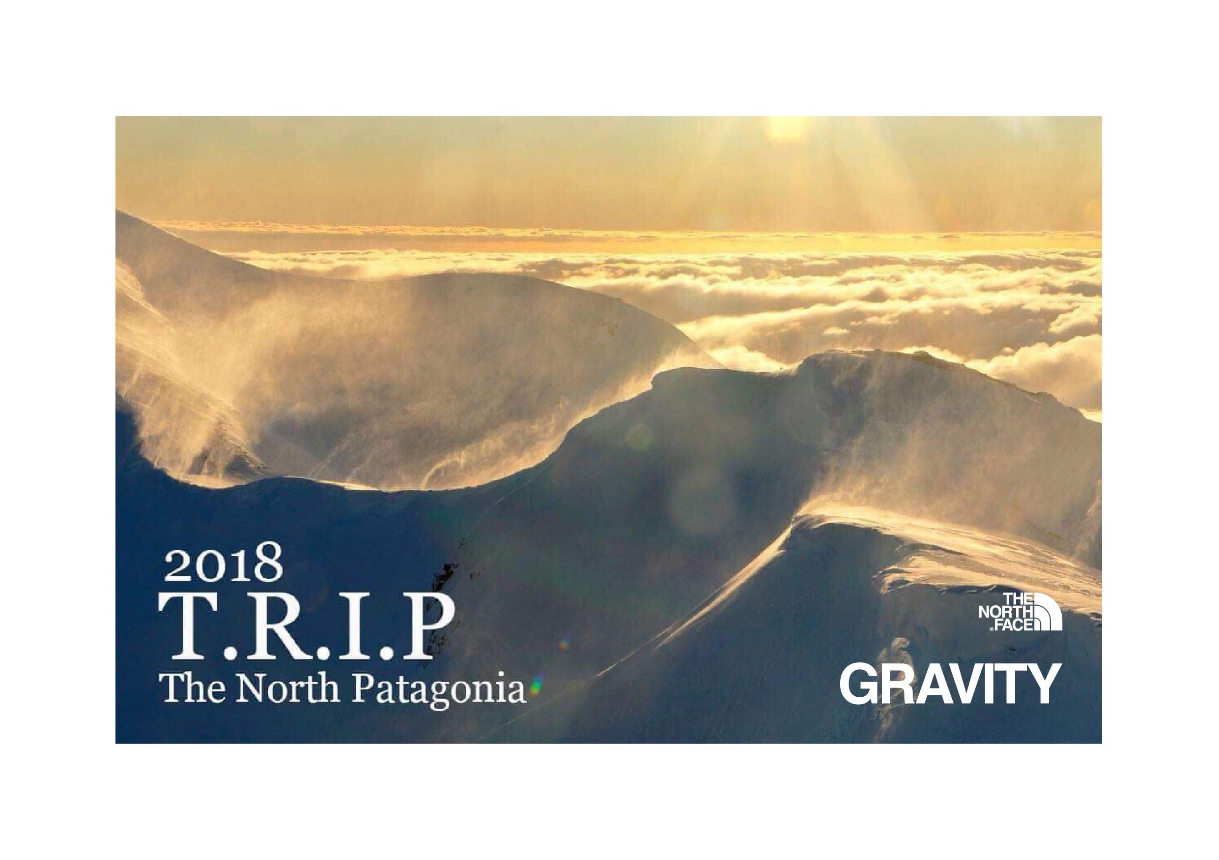 【THE NORTH FACE GRAVITY HAKUBA -2018 T.R.I.P The North Patagonia 報告会-】