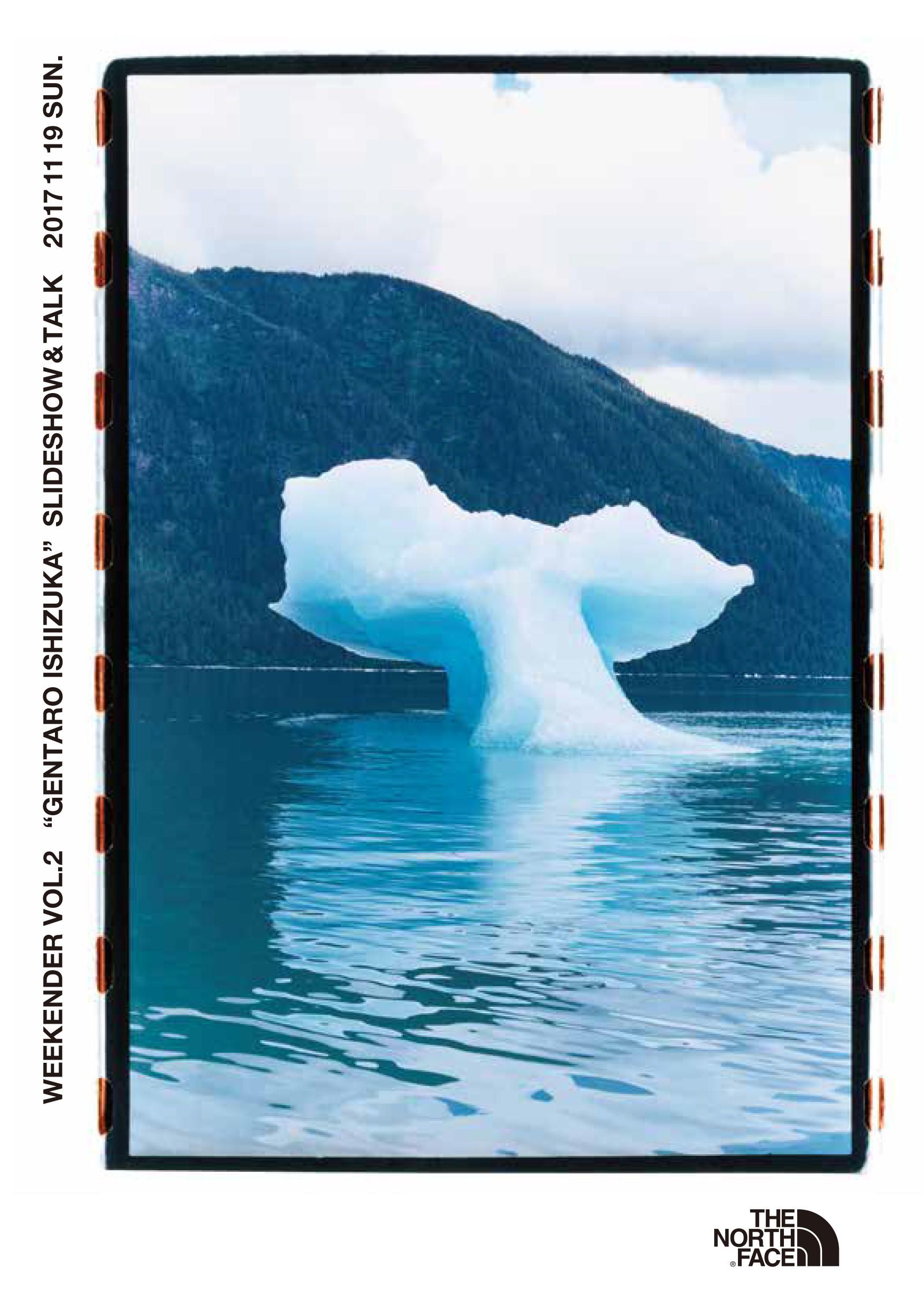 【THE NORTH FACE / HELLY HANSEN KAMAKURA ~WEEKENDER VOL.2 “GENTARO ISHIZUKA” SLIDESHOW&TALK~】