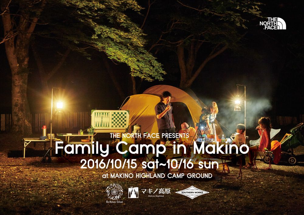 【THE NORTH FACE PRESENTS ~ Family Camp in Makino ~】